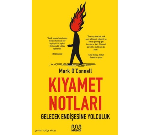 Kıyamet Notları: Gelecek Endişesine Yolculuk Kıyamet Notları: Gelecek Endişesine Yolculuk