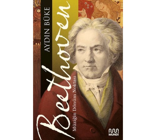 Beethoven - Müziğin Dönüm Noktası