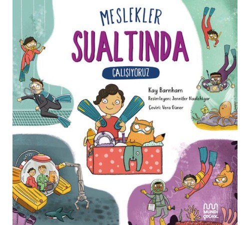 Meslekler: Sualtında Çalışıyoruz