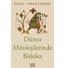 Dünya Mitolojilerinde Bitkiler