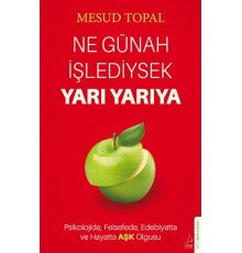 Ne Günah İşlediysek Yarı Yarıya