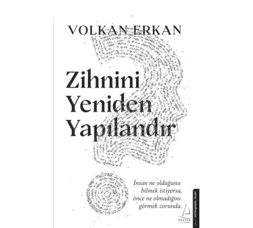Zihnini Yeniden Yapılandır