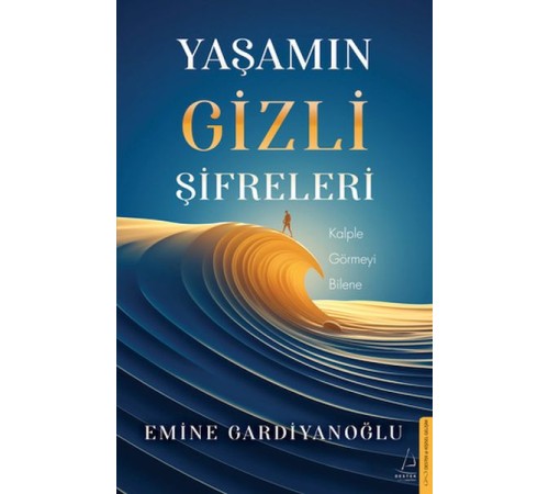 Yaşamın Gizli Şifreleri Yaşamın Gizli Şifreleri