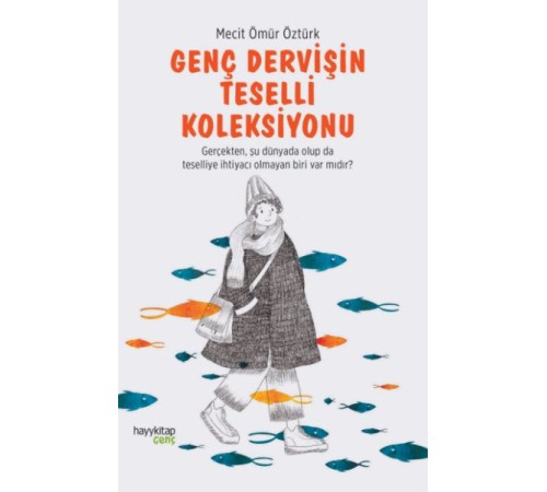 Genç Dervişin Teselli Koleksiyonu