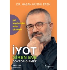 İyot Giren Eve Doktor Girmez