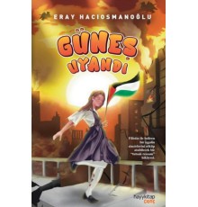Güneş Uyandı