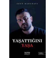 Yaşattığını Yaşa