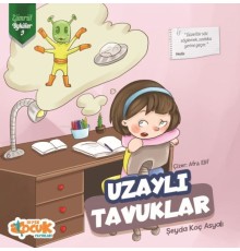 Uzaylı Tavuklar Zümrüt Öyküler 9