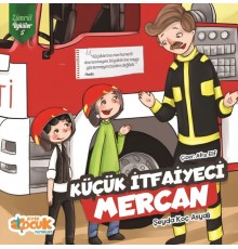 Küçük İtfaiyeci Mercan Zümrüt Öyküler 5