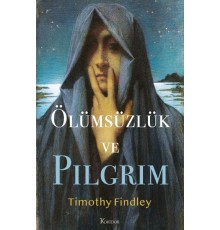 Ölümsüzlük ve Pilgrim