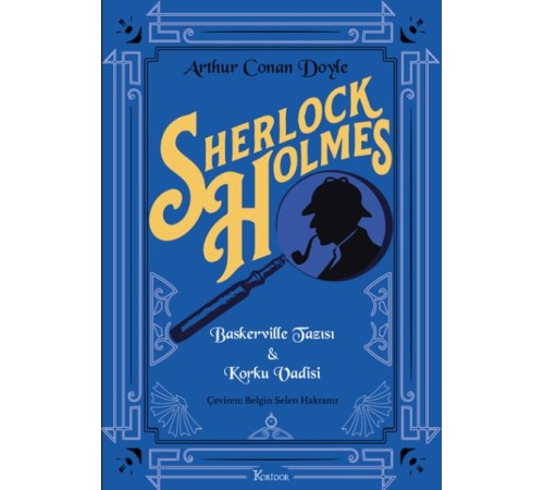 Sherlock Holmes : Baskerville Tazısı & Korku Vadisi (Bez Cilt)