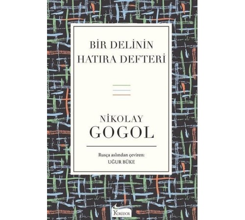 Bir Delinin Hatıra Defteri Bir Delinin Hatıra Defteri