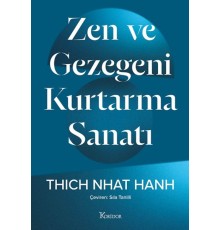 Zen ve Gezegeni Kurtarma Sanatı
