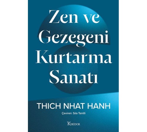 Zen ve Gezegeni Kurtarma Sanatı
