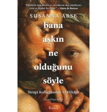 Bana Aşkın Ne Olduğunu Söyle