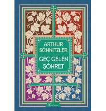 Geç Gelen Şöhret (Bez Ciltli)