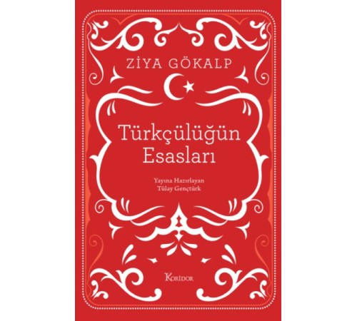 Türkçülüğün Esasları (Bez Ciltli)