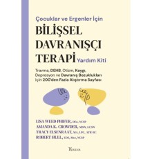 Çocuklar ve Ergenler İçin Bilişsel Davranışçı Terapi Yardım Kiti