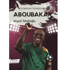 Futbolun Yıldızları Aboubakar (Poster Hediyeli)