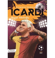Futbolun Yıldızları Icardi (Poster Hediyeli)