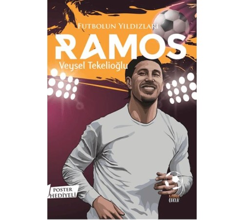 Futbolun Yıldızları Ramos (Poster Hediyeli) Futbolun Yıldızları Ramos (Poster Hediyeli)