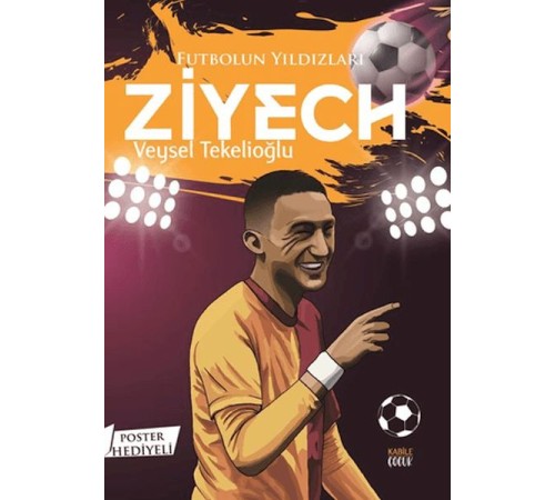 Futbolun Yıldızları Ziyech (Poster Hediyeli)