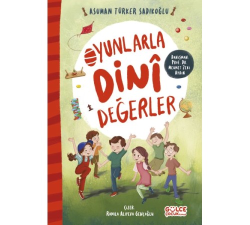 Oyunlarla Dinî Değerler Oyunlarla Dinî Değerler