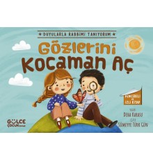 Gözlerini Kocaman Aç - Duyularla Rabbimi Tanıyorum 3 (Pencereli Kitap)