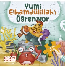 Yumi Elhamdülillahı Öğreniyor - Yapbozlu Kitap 3