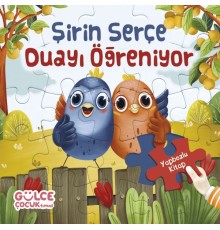Şirin Serçe Duayı Öğreniyor - Yapbozlu Kitap 4