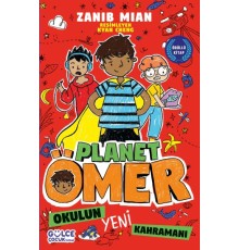 Okulun Yeni Kahramanı - Planet Ömer 4