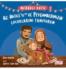 Meraklı Kutu - Hz Haticeyi (ra) ve Peygamberimizin Çocuklarını Tanıyorum