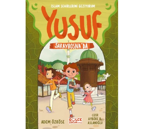Yusuf Saraybosna'da  - İslam Şehirlerini Geziyorum