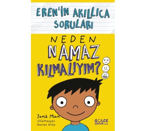Neden Namaz Kılmalıyım? – Eren’in Akıllıca Soruları Neden Namaz Kılmalıyım? – Eren’in Akıllıca Soruları