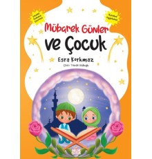 Mübarek Günler ve Çocuk