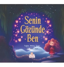 Senin Gözünde Ben