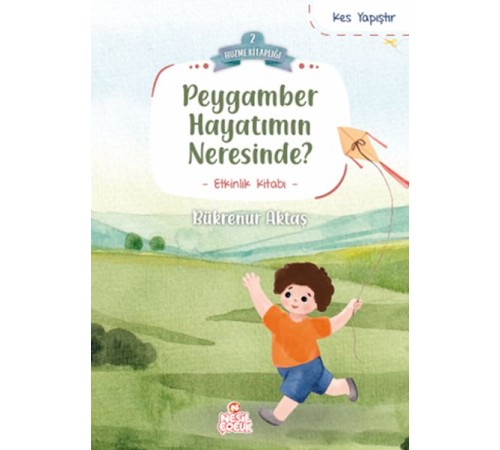 Peygamber Hayatımın Neresinde?