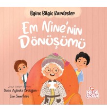 Em Nine’nin Dönüşümü İlginç Bilgiç Kardeşler