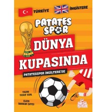 Patatesspor İngiltere’de Patatesspor Dünya Kupasında