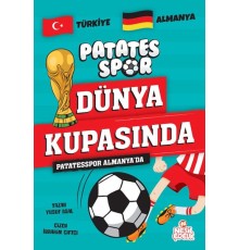 Patatesspor Almanya’da Patatesspor Dünya Kupasında