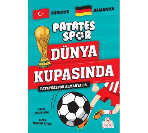 Patatesspor Almanya’da Patatesspor Dünya Kupasında Patatesspor Almanya’da Patatesspor Dünya Kupasında