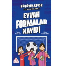 Eyvah Formalar Kayıp! - Patatesspor Ve Top Ağlarda