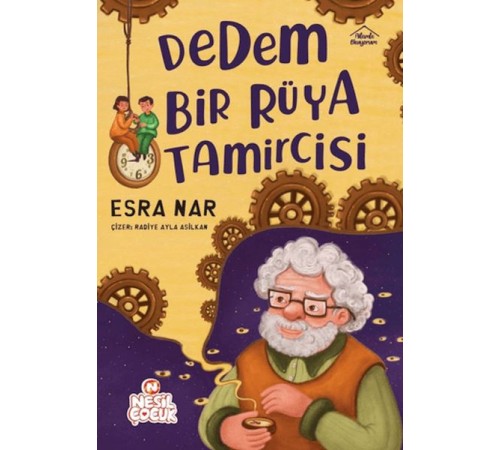 Dedem Bir Rüya Tamircisi