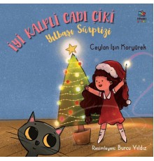 İyi Kalpli Cadı Çiki - Yılbaşı Sürprizi