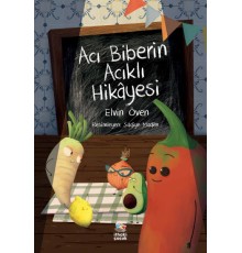 Acı Biberin Acıklı Hikâyesi