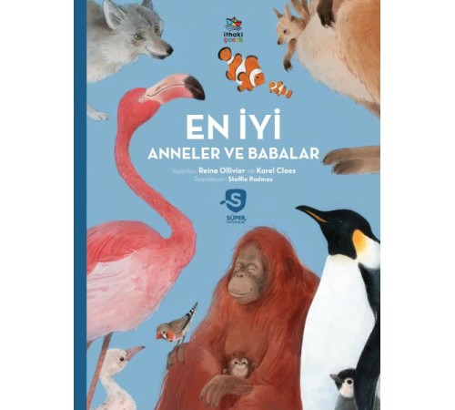 En İyi Anneler ve Babalar - Süper Hayvanlar Serisi En İyi Anneler ve Babalar - Süper Hayvanlar Serisi