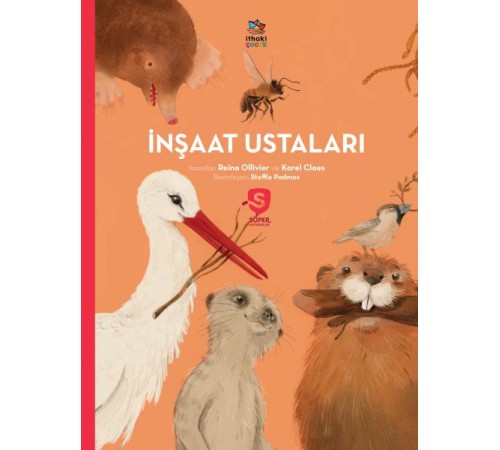 İnşaat Ustaları -Süper Hayvanlar Serisi İnşaat Ustaları -Süper Hayvanlar Serisi