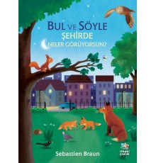 Bul ve Söyle - Şehirde Neler Görüyorsun?