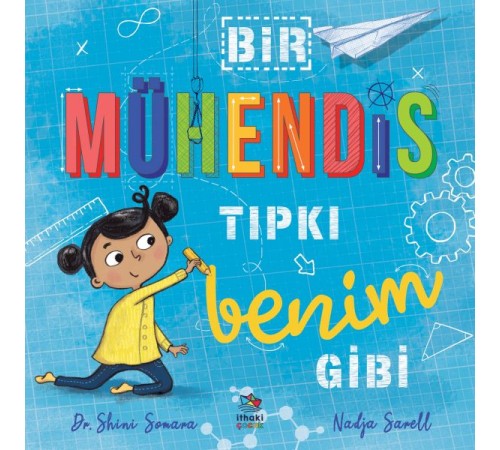 Bir Mühendis Tıpkı Benim Gibi Bir Mühendis Tıpkı Benim Gibi