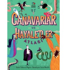 Canavarlar ve Hayaletler Atlası